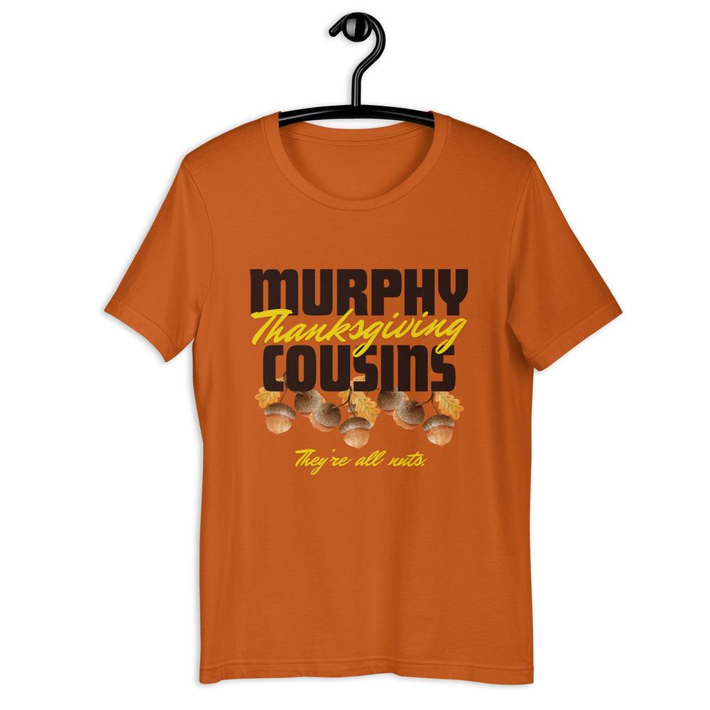 Cousins' Ally Thanksgiving (Adult) Unisex T-Shirt