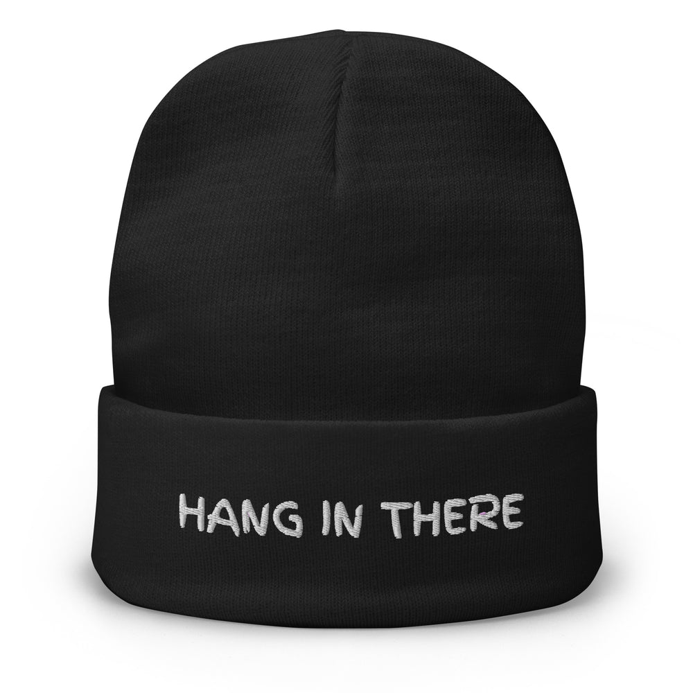 Hang in There Embroidered Beanie