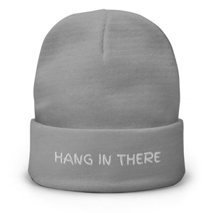 Hang in There Embroidered Beanie