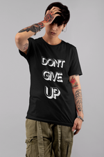 Don't Give Up Unisex T-Shirt - Eat the Lemons Apparel™