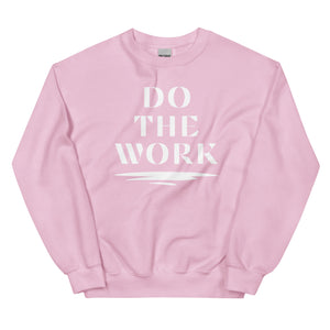 
                
                    Load image into Gallery viewer, Do the Work! Unisex Sweatshirt
                
            