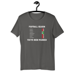 Football Schedule! Unisex T-Shirt