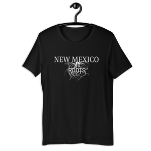 New Mexico Roots! Unisex T-shirt