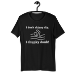 Dips & Dunks Unisex T-Shirt