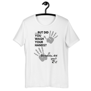 
                
                    Load image into Gallery viewer, Wash Your Hands Unisex T-Shirt
                
            