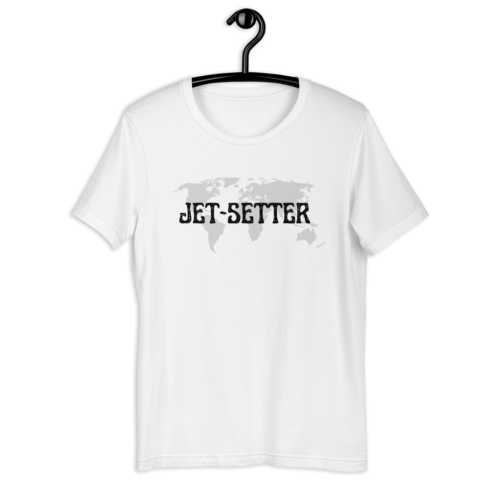Jet-Setter! Unisex T-shirt