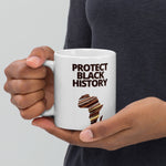 Protect Black History White Mug